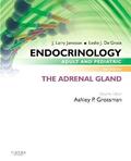 Grossman / Jameson / De Groot |  Endocrinology Adult and Pediatric: The Adrenal Gland | Buch |  Sack Fachmedien