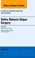 Baravarian |  Hallux Abducto Valgus Surgery, an Issue of Clinics in Podiatric Medicine and Surgery: Volume 31-2 | Buch |  Sack Fachmedien