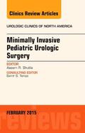 Shukla |  Minimally Invasive Pediatric Urologic Surgery, An Issue of Urologic Clinics | Buch |  Sack Fachmedien