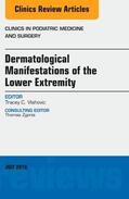 Vlahovic |  Dermatologic Manifestations of the Lower Extremity, an Issue of Clinics in Podiatric Medicine and Surgery: Volume 33-3 | Buch |  Sack Fachmedien