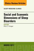 Krieger |  Social and Economic Dimensions of Sleep Disorders, an Issue of Sleep Medicine Clinics: Volume 12-1 | Buch |  Sack Fachmedien