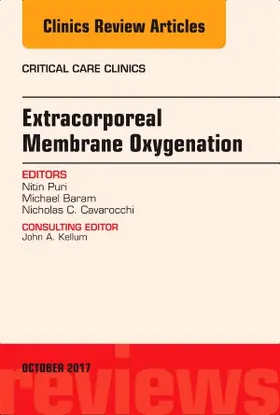 Puri / Baram / Cavarocchi |  Extracorporeal Membrane Oxygenation (Ecmo), an Issue of Critical Care Clinics: Volume 33-4 | Buch |  Sack Fachmedien