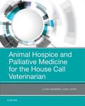 Hendrix |  Animal Hospice and Palliative Medicine for the House Call Veterinarian | Buch |  Sack Fachmedien