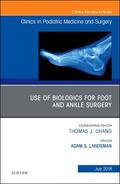 Landsman |  Use of Biologics for Foot and Ankle Surgery, an Issue of Clinics in Podiatric Medicine and Surgery: Volume 35-3 | Buch |  Sack Fachmedien