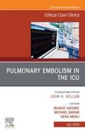 Awsare / Baram |  Pulmonary Embolism in the ICU , An Issue of Critical Care Clinics E-Book | eBook | Sack Fachmedien