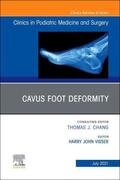 Visser |  Cavus Foot Deformity, an Issue of Clinics in Podiatric Medicine and Surgery, 38 | Buch |  Sack Fachmedien