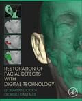 Ciocca / Gastaldi |  Restoration of Facial Defects with Digital Technology | Buch |  Sack Fachmedien