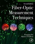 Hui / O'Sullivan |  Fiber Optic Measurement Techniques | Buch |  Sack Fachmedien