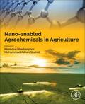 Ghorbanpour / Adnan Shahid |  Nano-Enabled Agrochemicals in Agriculture | Buch |  Sack Fachmedien