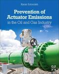 Sotoodeh |  Sotoodeh, K: Prevention of Actuator Emissions in the Oil and | Buch |  Sack Fachmedien