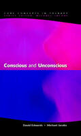 Edwards / Jacobs |  Conscious and Unconscious | Buch |  Sack Fachmedien