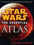 Wallace / Fry |  The Essential Atlas: Star Wars | Buch |  Sack Fachmedien