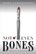 Schaeffer |  Not Even Bones | Buch |  Sack Fachmedien