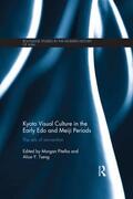 Pitelka / Tseng |  Kyoto Visual Culture in the Early Edo and Meiji Periods | Buch |  Sack Fachmedien