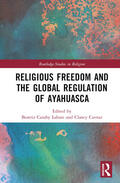 Labate / Cavnar |  RELIGIOUS FREEDOM AND THE GLOBAL RE | Buch |  Sack Fachmedien