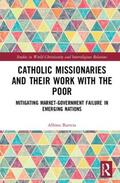 Barrera |  Catholic Missionaries and Their Work with the Poor | Buch |  Sack Fachmedien