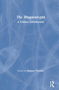 Theodor |  The Bhagavad-G&#299;t&#257;: A Critical Introduction | Buch |  Sack Fachmedien
