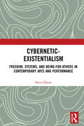 Dixon |  Cybernetic-Existentialism | Buch |  Sack Fachmedien