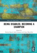 Bancel / Cornaton / Marcellini |  Being Disabled, Becoming a Champion | Buch |  Sack Fachmedien
