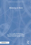 Braddock / Hepworth-Sawyer / Hodgson |  Mastering in Music | Buch |  Sack Fachmedien