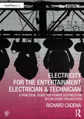 Cadena |  Electricity for the Entertainment Electrician & Technician | Buch |  Sack Fachmedien
