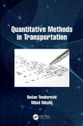 Teodorovic / Nikolic |  Quantitative Methods in Transportation | Buch |  Sack Fachmedien