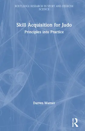 Warner |  Skill Acquisition for Judo | Buch |  Sack Fachmedien