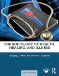 Weiss / Copelton |  The Sociology of Health, Healing, and Illness | Buch |  Sack Fachmedien