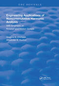 Chirikjian / Kyatkin |  Engineering Applications of Noncommutative Harmonic Analysis | Buch |  Sack Fachmedien