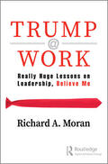 Moran |  Trump @ Work | Buch |  Sack Fachmedien