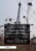Clayson / Dombrowski |  Is Paris Still the Capital of the Nineteenth Century? | Buch |  Sack Fachmedien