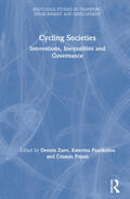 Zuev / Psarikidou / Popan |  Cycling Societies: Innovations, Inequalities and Governance | Buch |  Sack Fachmedien