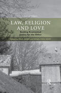 Babie / Savic |  Law, Religion and Love: Seeking Ecumenical Justice for the Other | Buch |  Sack Fachmedien