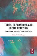 Bunselmeyer |  Truth, Reparations and Social Cohesion: Transitional Justice Lessons from Peru | Buch |  Sack Fachmedien