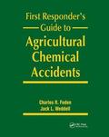 Foden / Weddell |  First Responder's Guide to Agricultural Chemical Accidents | Buch |  Sack Fachmedien