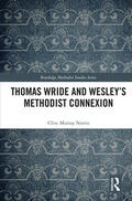 Norris |  Thomas Wride and Wesley's Methodist Connexion | Buch |  Sack Fachmedien