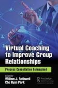 Rothwell / Park |  Virtual Coaching to Improve Group Relationships | Buch |  Sack Fachmedien