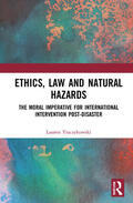 Traczykowski |  Ethics, Law and Natural Hazards | Buch |  Sack Fachmedien