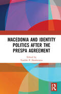 Neofotistos |  Macedonia and Identity Politics After the Prespa Agreement | Buch |  Sack Fachmedien
