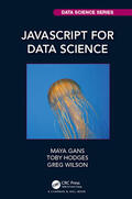 Gans / Hodges / Wilson |  JavaScript for Data Science | Buch |  Sack Fachmedien