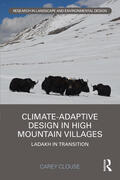 Clouse |  Climate-Adaptive Design in High Mountain Villages: Ladakh in Transition | Buch |  Sack Fachmedien