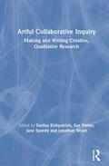 Kirkpatrick / Porter / Speedy |  Artful Collaborative Inquiry | Buch |  Sack Fachmedien