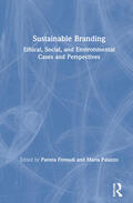 Foroudi / Palazzo |  Sustainable Branding: Ethical, Social, and Environmental Cases and Perspectives | Buch |  Sack Fachmedien