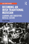 Cawley |  Becoming an Irish Traditional Musician | Buch |  Sack Fachmedien