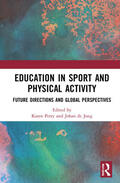 Petry / de Jong |  Education in Sport and Physical Activity | Buch |  Sack Fachmedien