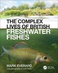 Everard / Perks |  The Complex Lives of British Freshwater Fishes | Buch |  Sack Fachmedien
