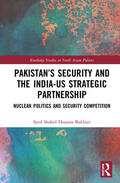 Bukhari |  Pakistan's Security and the India-US Strategic Partnership | Buch |  Sack Fachmedien