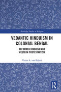van Bijlert |  Vedantic Hinduism in Colonial Bengal | Buch |  Sack Fachmedien