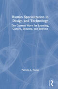 Young |  Human Specialization in Design and Technology | Buch |  Sack Fachmedien
