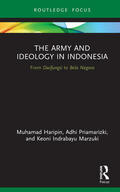 Haripin / Priamarizki / Marzuki |  The Army and Ideology in Indonesia | Buch |  Sack Fachmedien